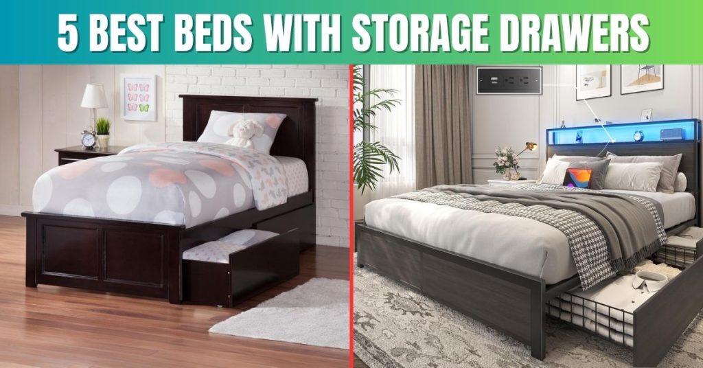 5 Best Beds with Storage Drawers